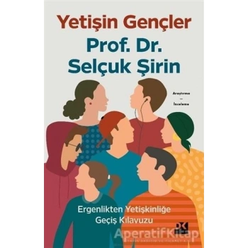 Yetişin Gençler - Selçuk Şirin - Doğan Kitap