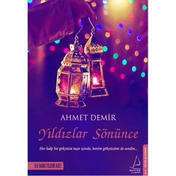 Yıldızlar Sönünce - Ahmet Demir - Destek Yayınları