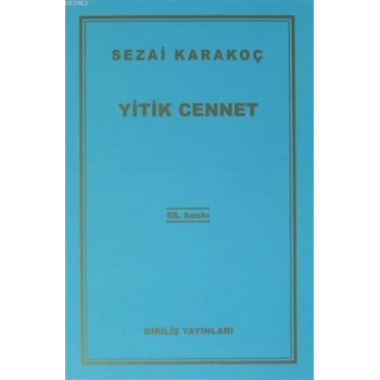 Yitik Cennet - Sezai Karakoç - Diriliş Yayınları