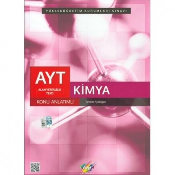Yks 2.Oturum Ayt Grubu Kimya Konu Anlatımlı - Fdd Yayınları
