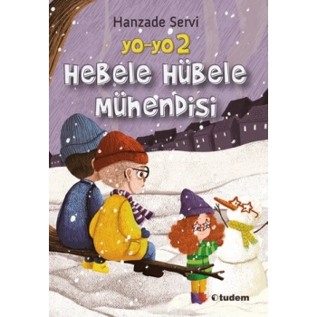 Yo-Yo 2-Hebele Hübele Mühendisi - Hanzade Servi - Tudem Yayınları