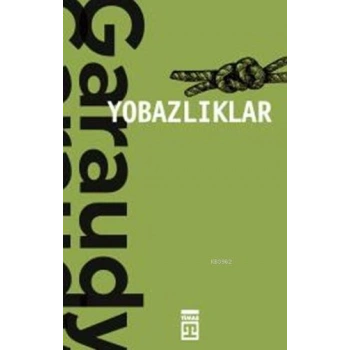 YOBAZLIKLAR - ROGER GARAUDY - TİMAŞ YAYINLARI