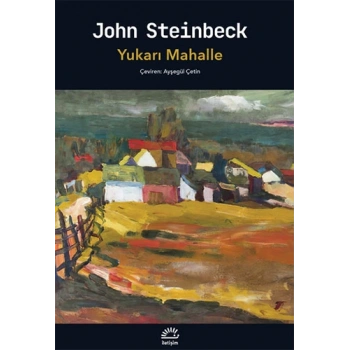 Yukarı Mahalle - Steinbeck - İletişim Yayınları