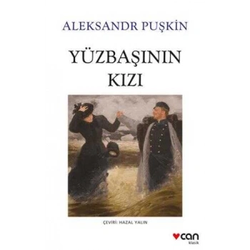 Yüzbaşının Kızı-Aleksandr Puşkın-Can Yayınları