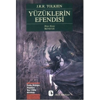 Yüzüklerin Efendisi 2.Kısım - İki Kule - J.R.R. Tolkien - Metis Yayınları