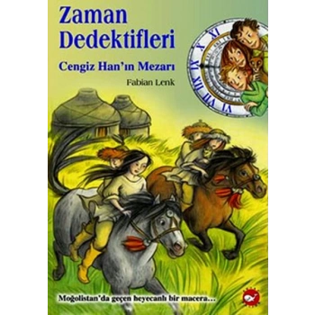ZAMAN DEDEKTİFLERİ 3 /CENGİZ HAN