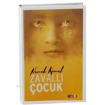 ZAVALLI ÇOCUK - NAMIK KEMAL - FARK YAYINLARI