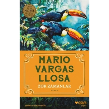 Zor Zamanlar-Mario Vargas LLosa-Can Yayınları