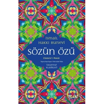 Zübdetü l Makal Sözün Özü-İsmail Hakkı Bursevî-Sufi Kitap