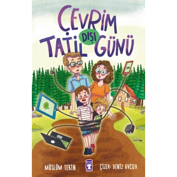 Çevrim Dışı Tatil Günü-Müslüm Tekin-Timaş Çocuk