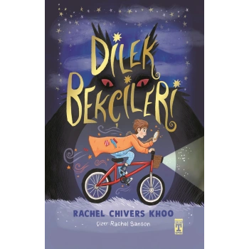 Dilek Bekçileri-Rachel Chivers Khoo-İlk Genç Timaş Yayınları