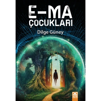 E-ma Çocukları- Bilge Güney- Altın Kitaplar Yayınları