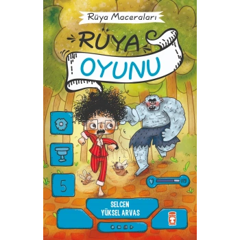 RÜYA OYUNU - RÜYA MACERALARI / SELCEN YÜKSEL ARVAS / TİMAŞ ÇOCUK