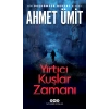 Yırtıcı Kuşlar Zamanı - Ahmet Ümit - Yapı Kredi Yayınları