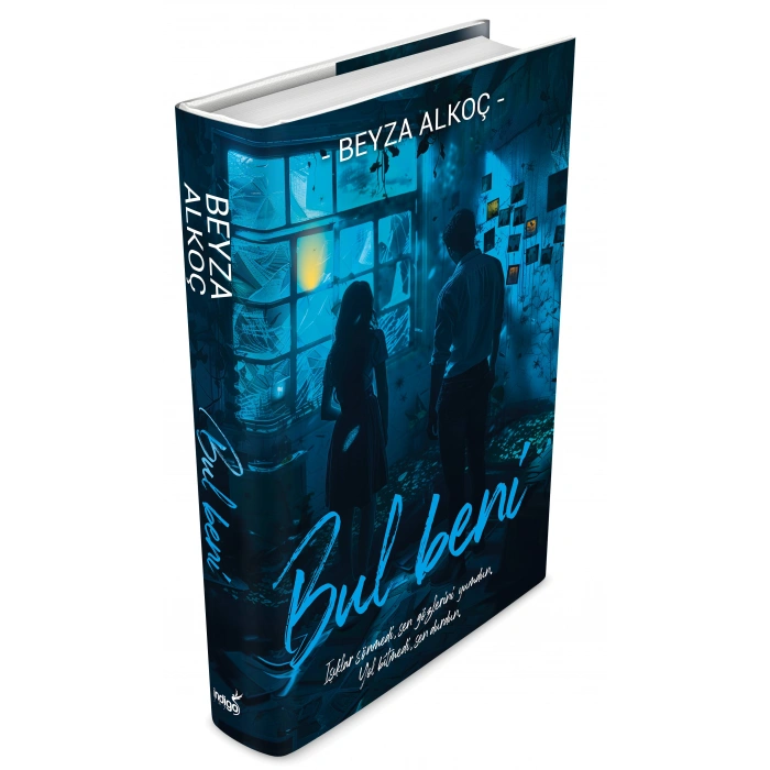 Bul Beni-Ciltli-Beyza Alkoç-İndigo Yayınları