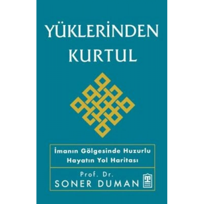 Soner Inanc Yüklerinden Kurtul-Soner Duman- Timaş İnanç