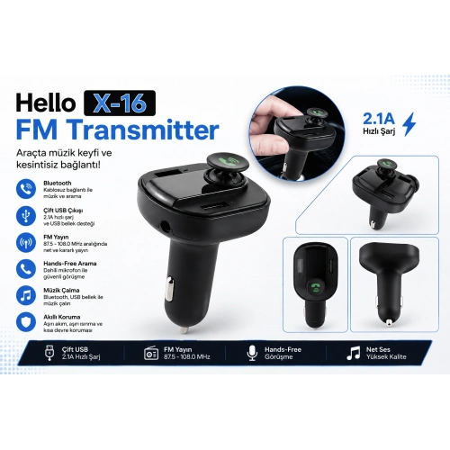Hello X16 FM Transmitter -  Led Ekran 2xUSB-TF-Bluetooth Destekli 2.1A Fm Transmitter