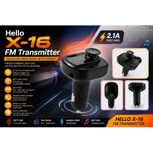 Hello X16 FM Transmitter -  Led Ekran 2xUSB-TF-Bluetooth Destekli 2.1A Fm Transmitter