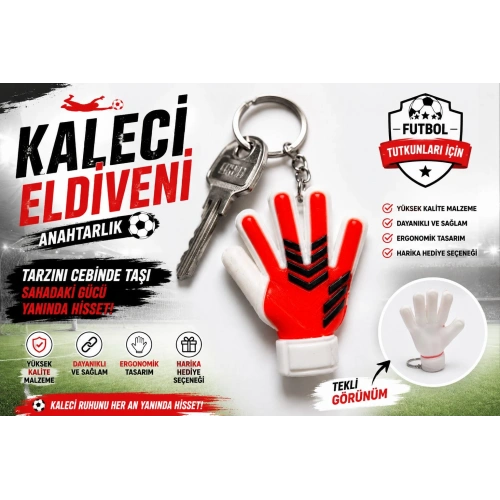 Kaleci Eldiveni Anahtarlık , Kaleci Eldiveni Şeklinde Anahtarlık - Kaleci Eldiveni Araba Anahtarlığı