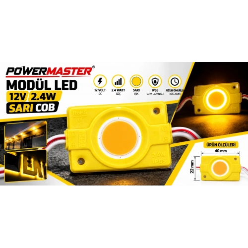 Powermaster 12V 2.4W Sarı COB Modül LED 40x22 mm IP65 Suya Dayanıklı Reklam ve Tabela Aydınlatma