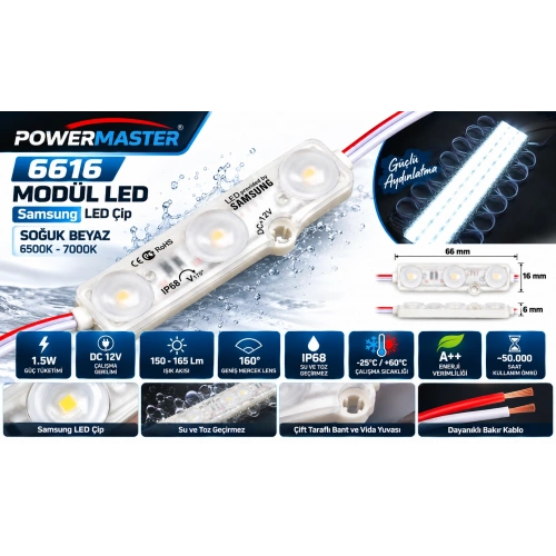 Powermaster 6616 Samsung Çipli Modül LED 12V 1.5W Soğuk Beyaz 6500K IP68 Su Geçirmez 3 LEDli