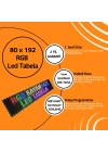 80 x 192 RGB Led Tabela Kayan Yazı