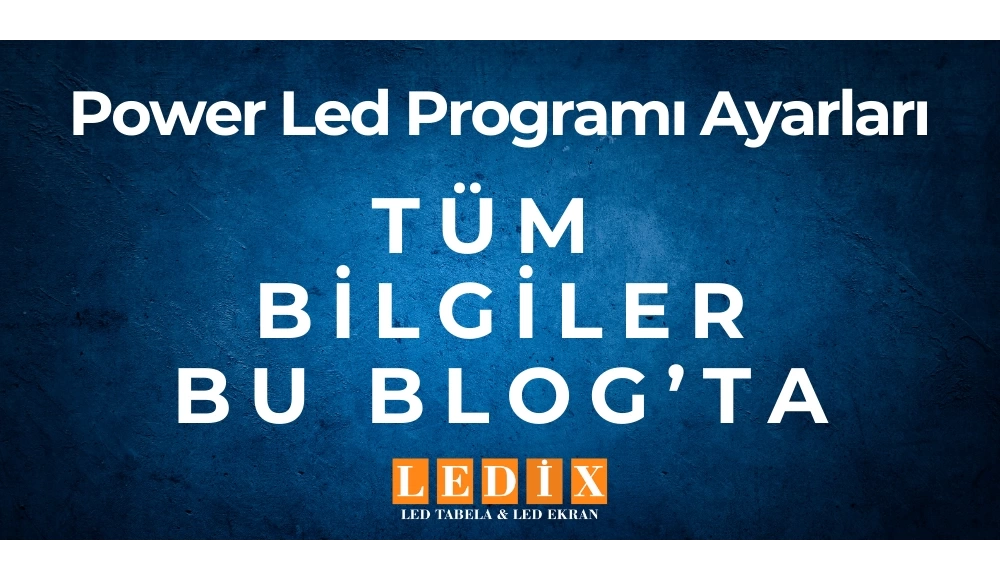 Power Led Programı Ayarları