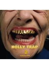 Holly Trap 2.2