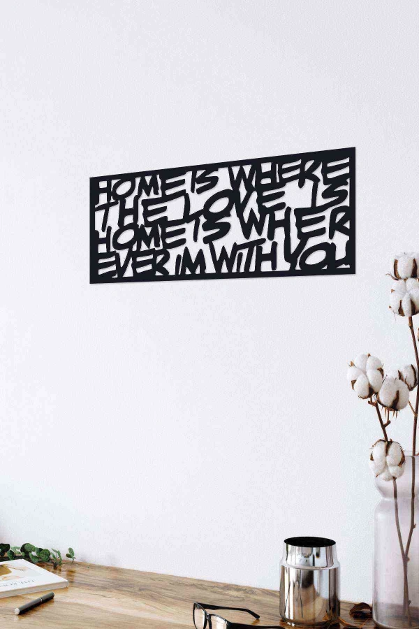 Home Is Where Duvar Dekoru Tablosu Siyah Ahşap Lazer Mdf