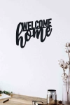 Welcome Home Duvar Dekoru Tablo Siyah Ahşap Mdf