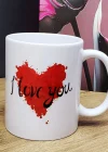 I Love You Tasarım Bardak