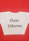 Özür Dilerim Yazılı Peluş Oyuncak Tişörtü