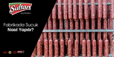 Fabrikada Sucuk Nasıl Yapılır?