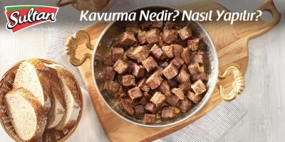 Kavurma Nedir, Nasıl Yapılır?