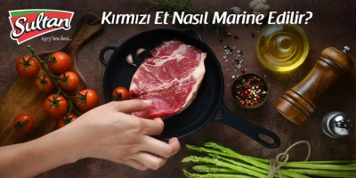 Kırmızı Et Nasıl Marine Edilir?