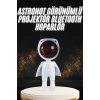 180 Derece Dönebilen Astronot Masa ve Gece Lambası Projektör