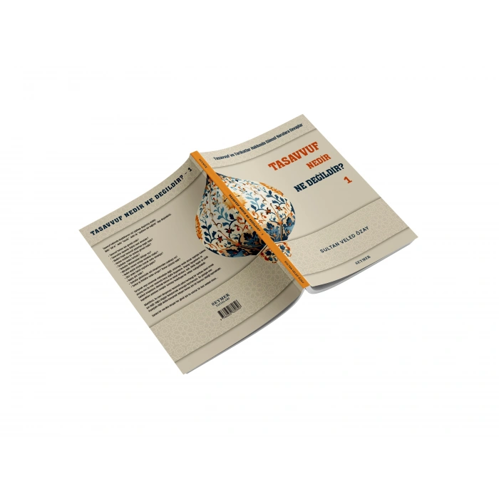 Tasavvuf Nedir? Ne Değildir? | Seymek Yayınları (Çok Yakında)