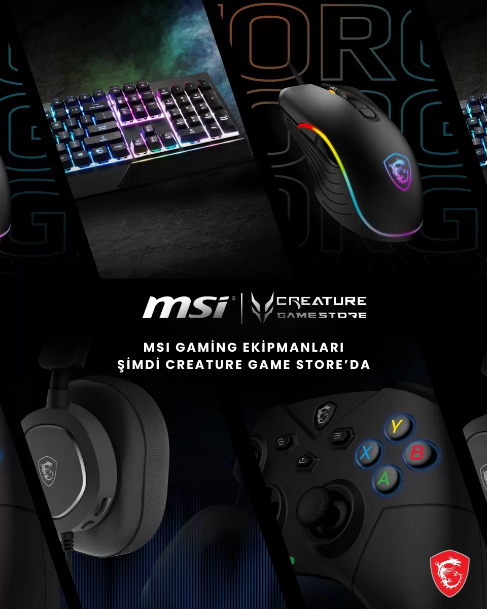 MSI Gaming Ekipmanları Artık Creature Game Store’da – Güç, Konfor ve RGB Şıklık Bir Arada