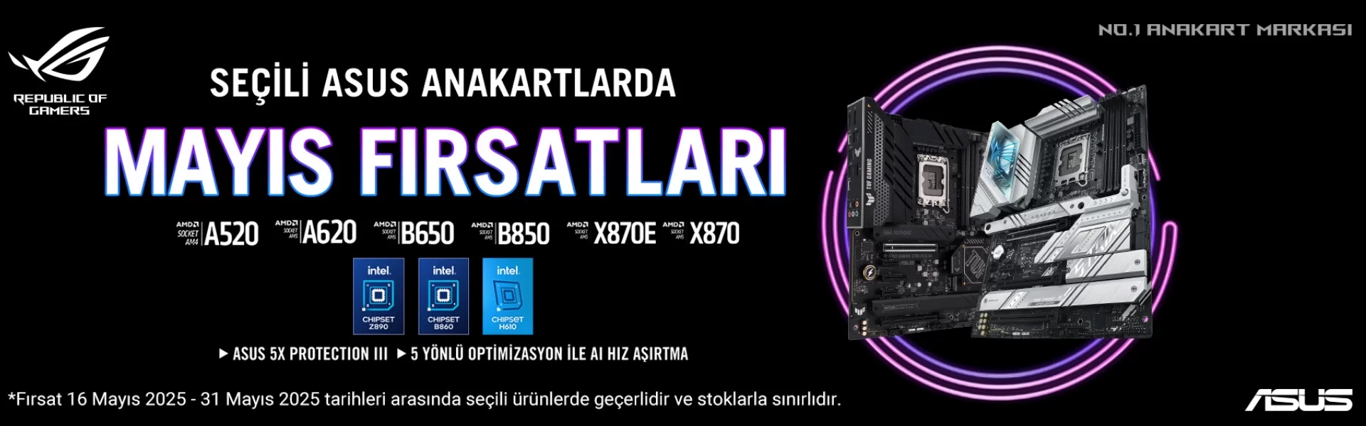 ASUS Anakart Mayıs Kampanyası – A520, B650, Z790 ve Daha Fazlasında İndirim, ASUS anakart indirimi, B650 anakart, Z790 anakart, AI hız aşırtma, oyun anakartı