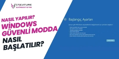 Windows Güvenli Modda Nasıl Başlatılır?