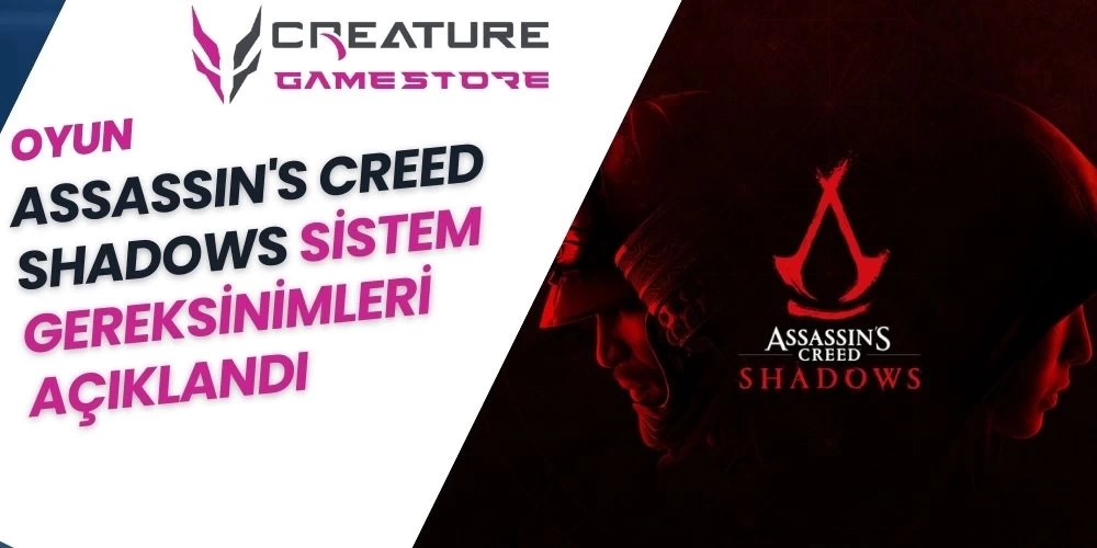 Assassins Creed Shadows Sistem Gereksinimleri