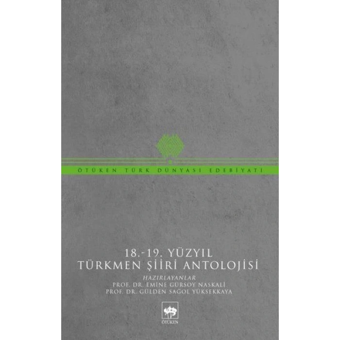 18-19 Yüzyıl Türkmen Şiiri Antolojisi
