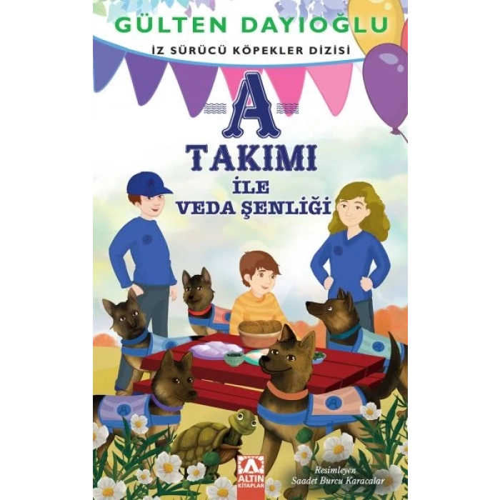 A Takımı - A Takımı İle Veda Şenliği - İz Sürücü Köpekler Dizisi 10