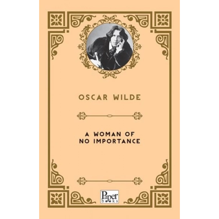 A Woman Of No Importance    