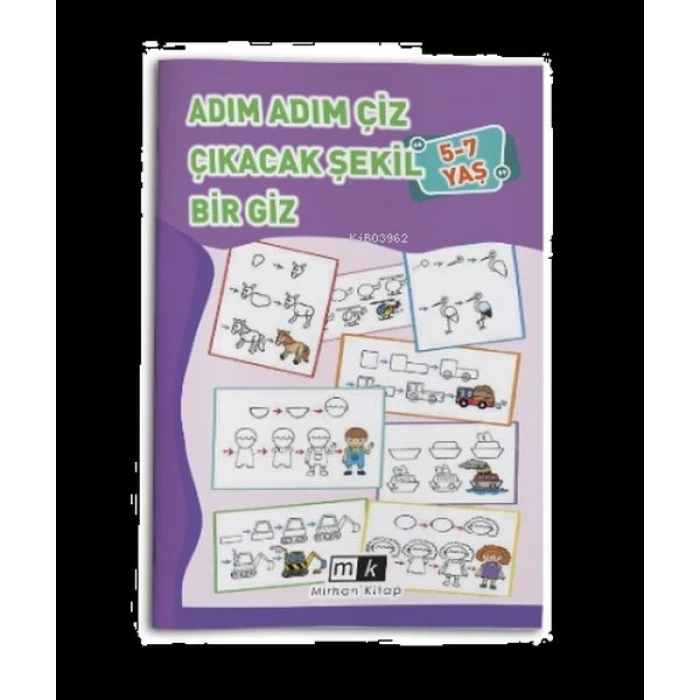 Adım Adım Çiz Çıkacak Şekil Bir Giz 5-7 Yaş