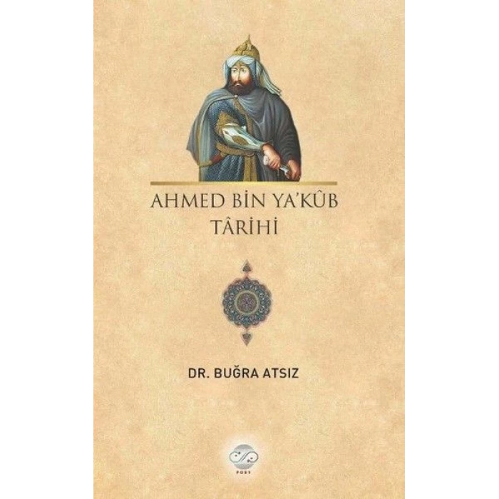 Ahmed Bin Yakub Tarihi