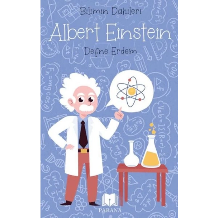 Albert Einstein - Bilimin Dahileri