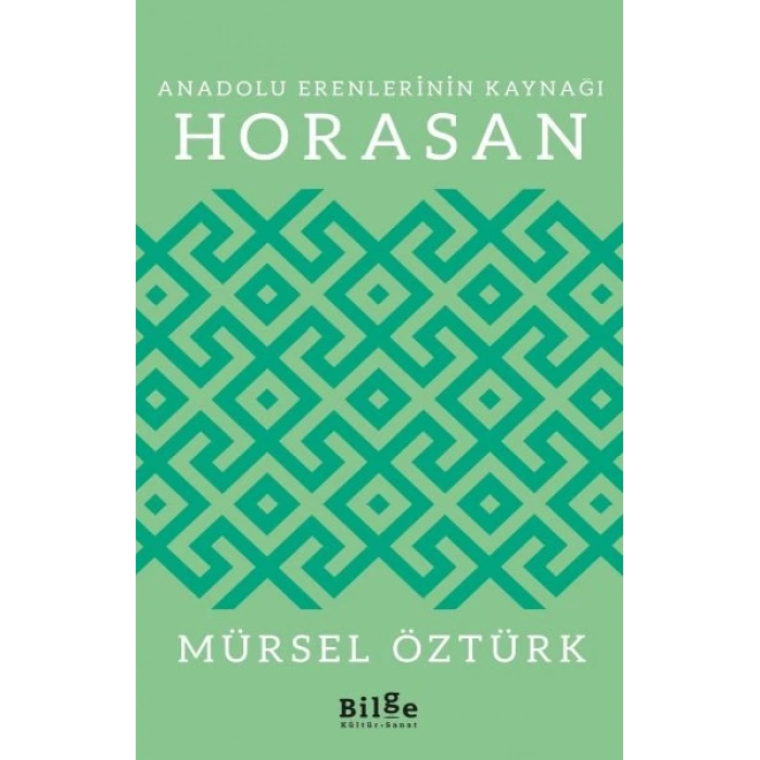 Anadolu Erenlerinin Kaynağı Horasan