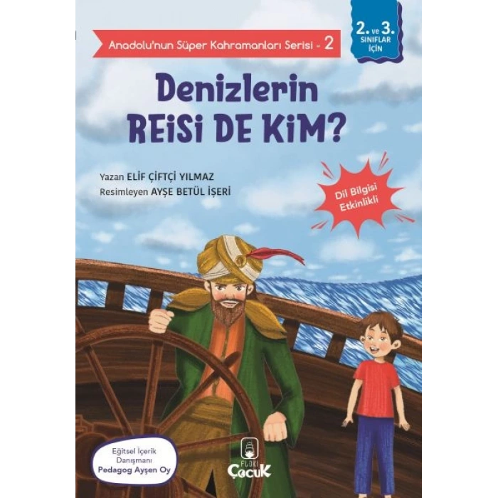 Anadolunun Süper Kahramanları Serisi-2-Denizlerin Reisi de Kim?