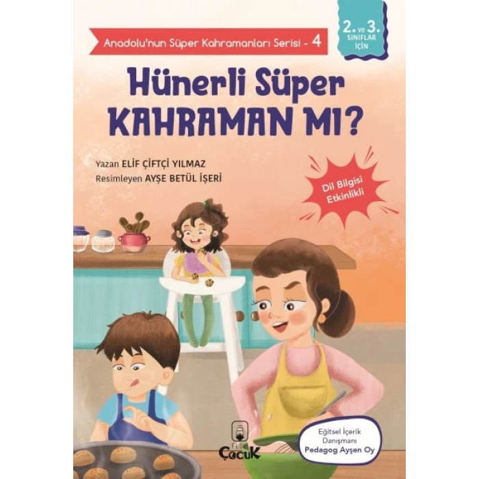 Anadolunun Süper Kahramanları Serisi-4-Hünerli Süper Kahraman mı?